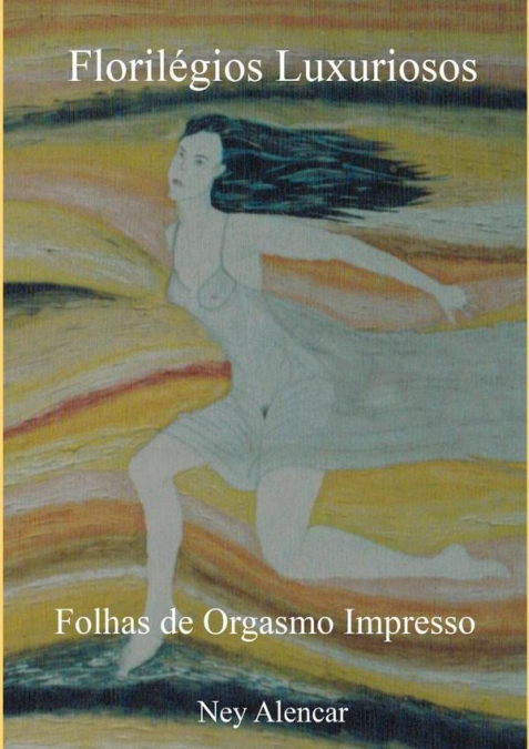 Florilégios Luxuriosos