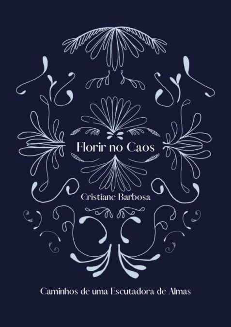 O Florir No Caos