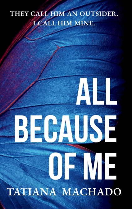 All Because of Me