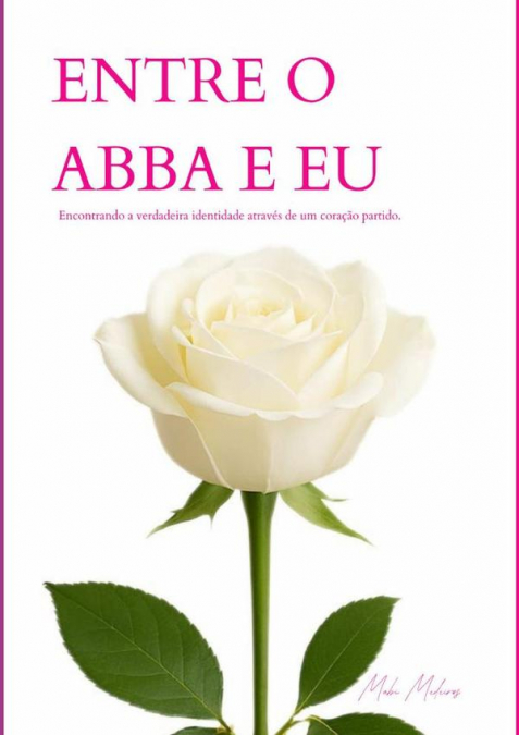 Entre O Abba E Eu