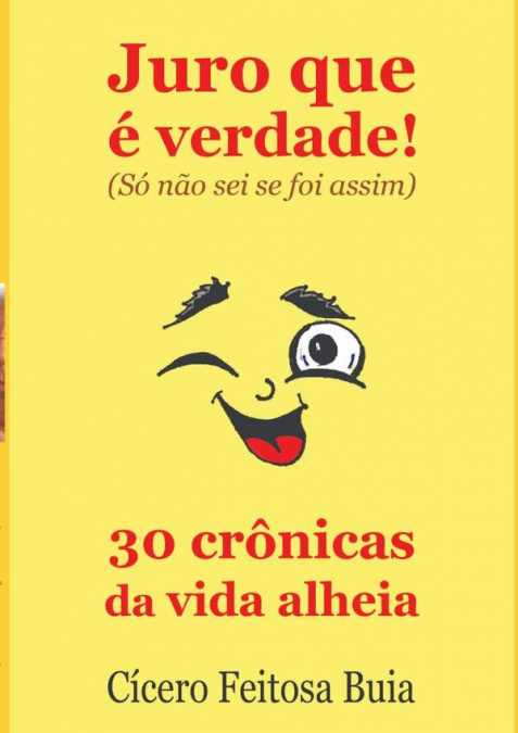 Juro Que É Verdade!