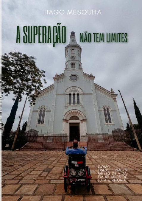 A Superação Não Tem Limites