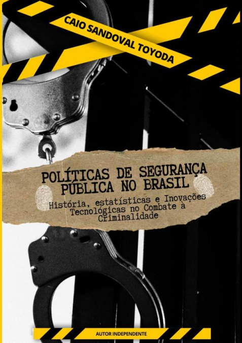 Políticas De Segurança Pública No Brasil