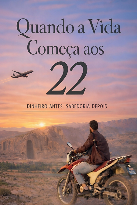 Quando a Vida Começa aos 22