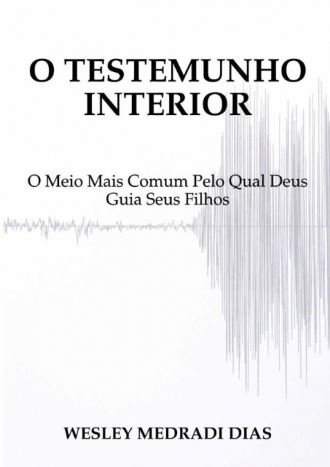 O Testemunho Interior