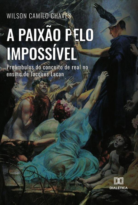 A paixão pelo impossível