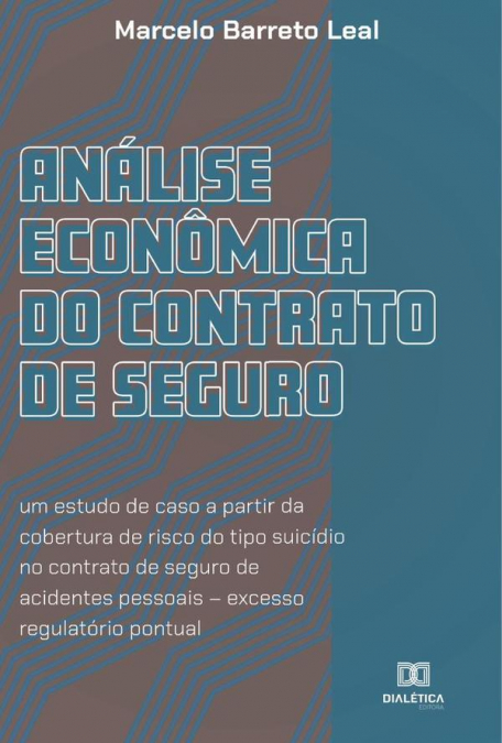 Análise econômica do contrato de seguro