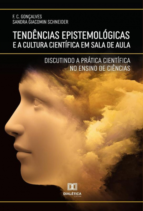 Tendências Epistemológicas e a Cultura Científica em Sala de Aula