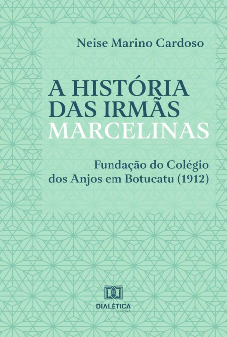 A História das Irmãs Marcelinas