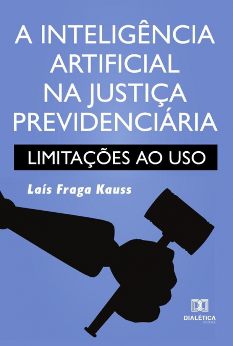 A inteligência artificial na justiça previdenciária