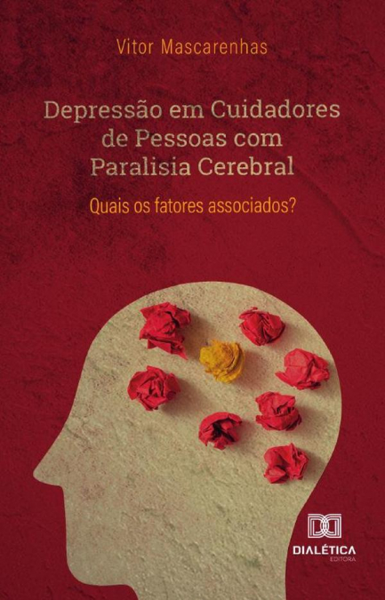 Depressão em Cuidadores de Pessoas com Paralisia Cerebral