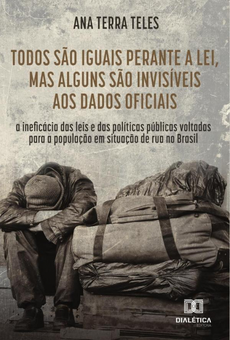 Todos são iguais perante a lei, mas alguns são invisíveis aos dados oficiais