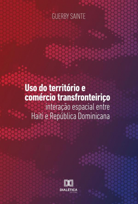 Uso do território e comércio transfronteiriço