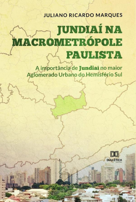Jundiaí na Macrometrópole Paulista