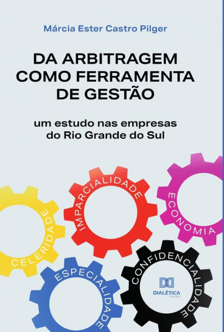 Da arbitragem como ferramenta de gestão