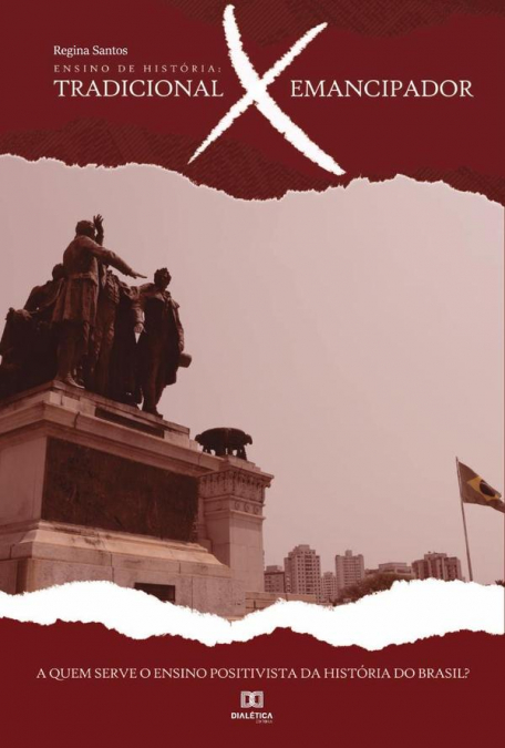 Ensino de História - Tradicional X Emancipador