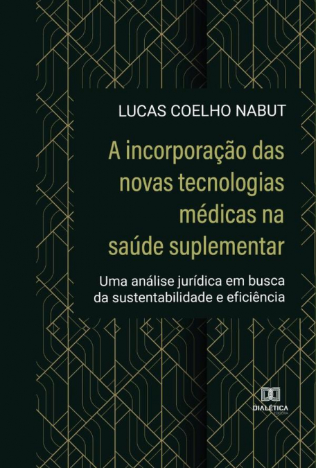 A incorporação das novas tecnologias médicas na saúde suplementar
