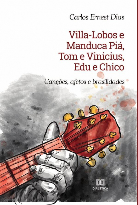 Villa-Lobos e Manduca Piá, Tom e Vinicius, Edu e Chico