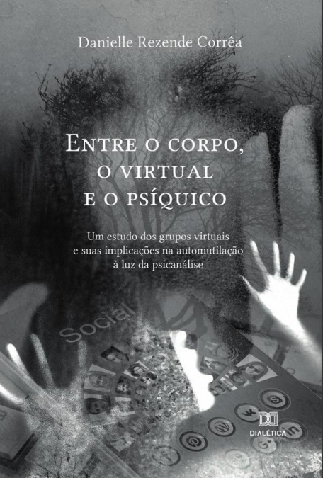 Entre o corpo, o virtual e o psíquico