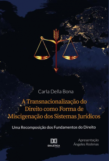 A Transnacionalização do Direito como Forma de Miscigenação dos Sistemas Jurídicos
