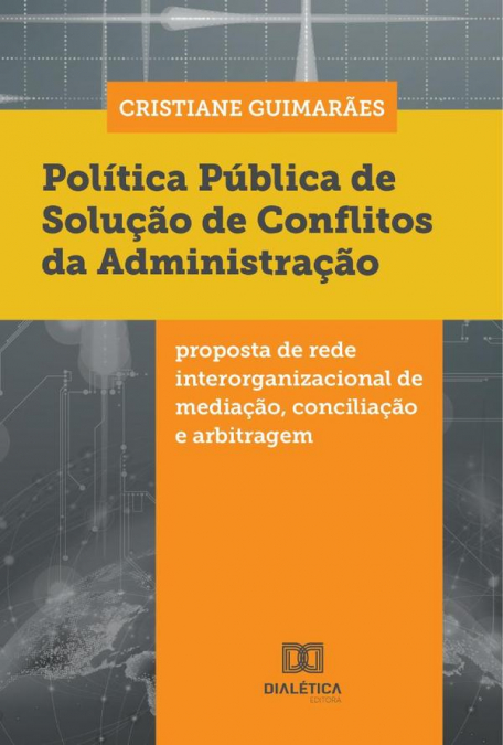 Política Pública de Solução de Conflitos da Administração