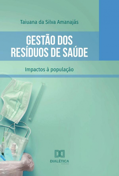 Gestão dos Resíduos de Saúde