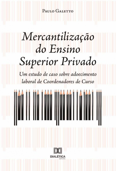 Mercantilização do Ensino Superior Privado