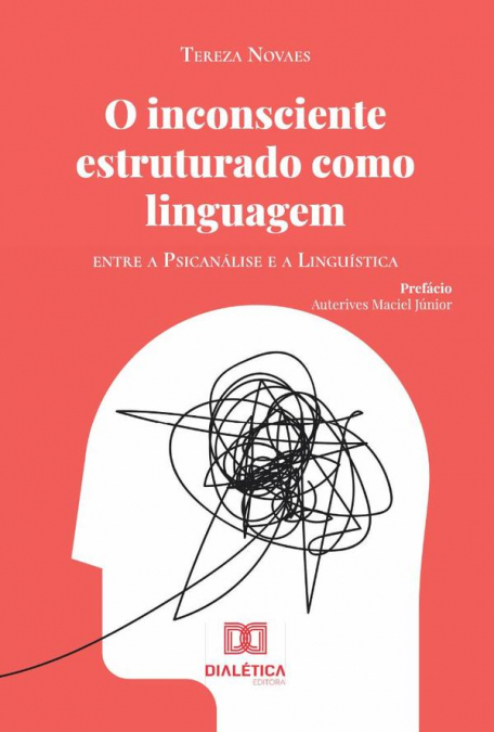 O inconsciente estruturado como linguagem