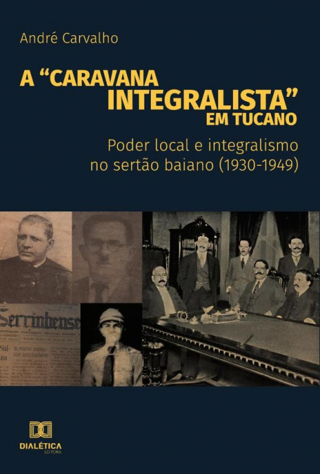 A “Caravana Integralista” em Tucano