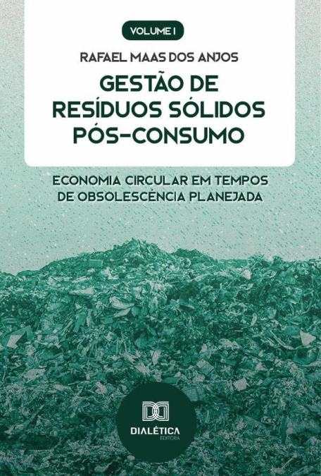 Gestão de Resíduos Sólidos Pós-Consumo