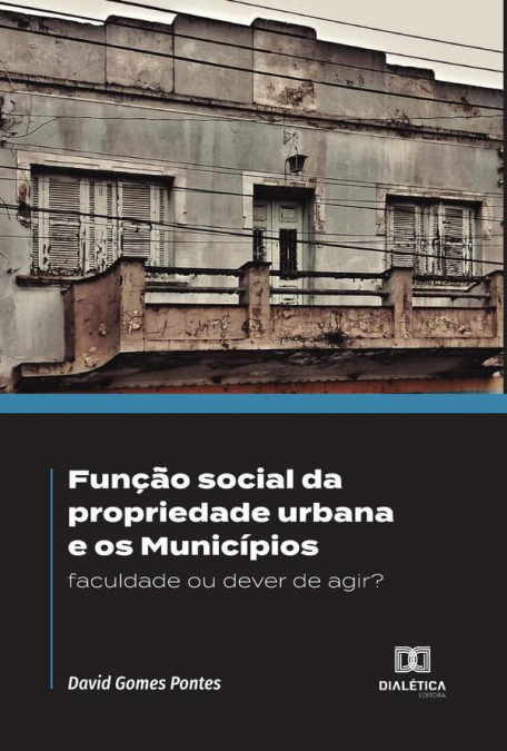 Função social da propriedade urbana e os Municípios