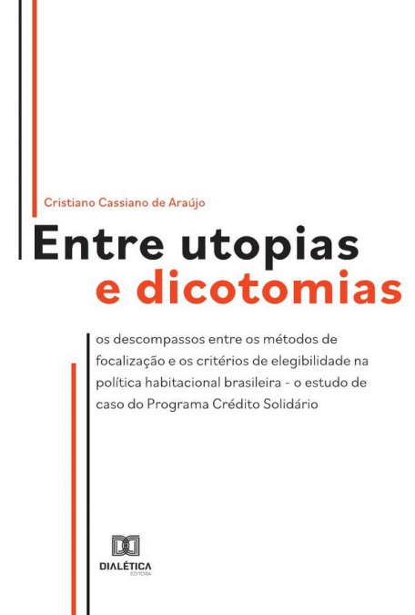 Entre utopias e dicotomias