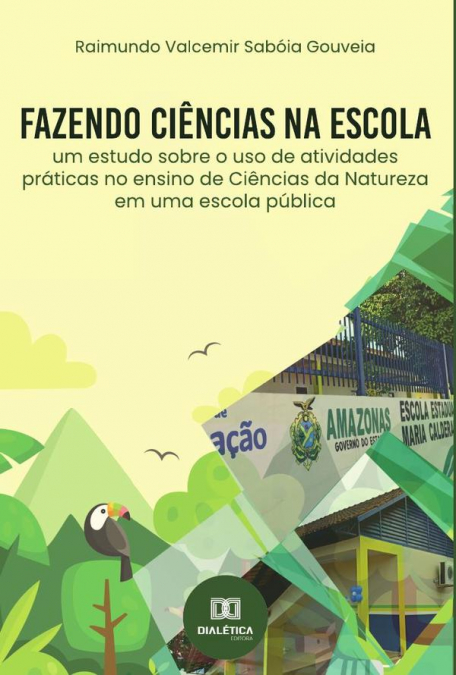 Fazendo ciências na escola