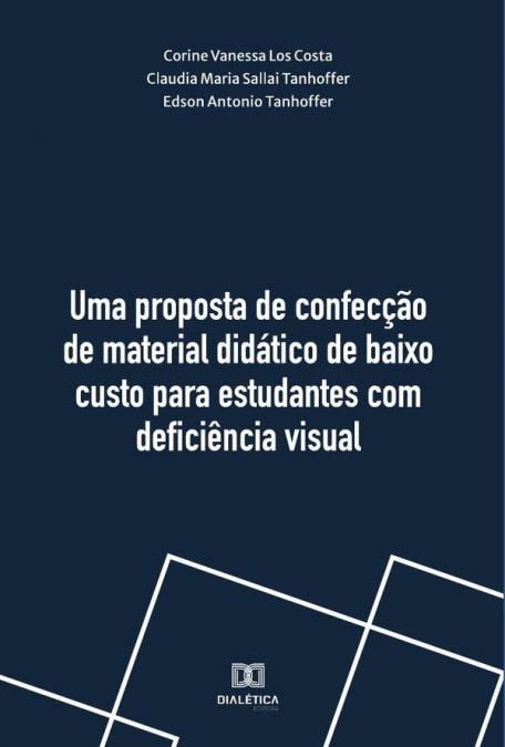 Uma proposta de confecção de material didático de baixo custo para estudantes com deficiência visual