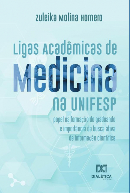 Ligas Acadêmicas de Medicina na UNIFESP
