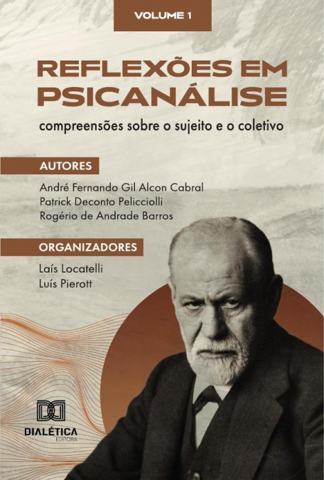 Reflexões em Psicanálise: compreensões sobre o sujeito e o coletivo