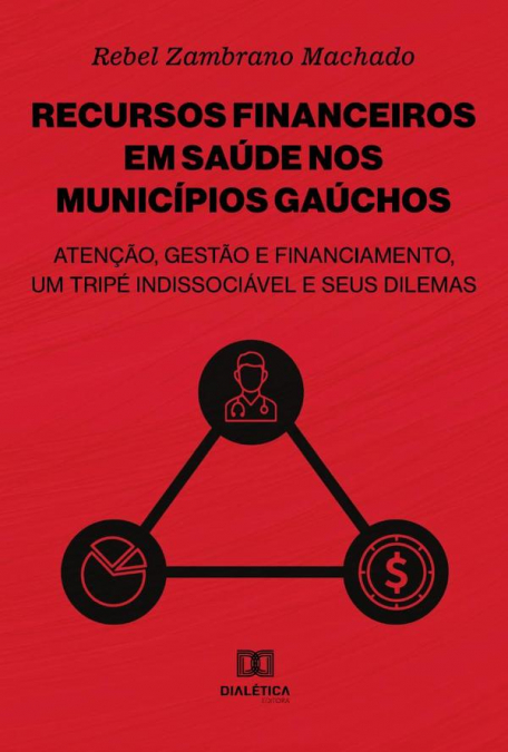 Recursos financeiros em saúde nos municípios gaúchos