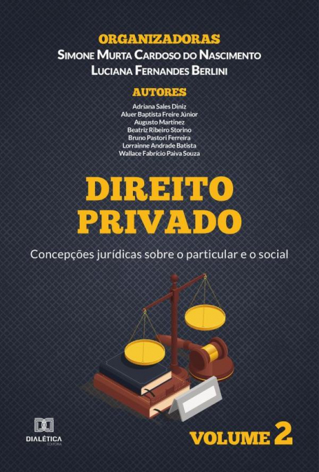 Direito Privado - concepções jurídicas sobre o particular e o social