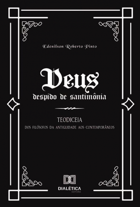 Deus despido de santimônia: Teodiceia