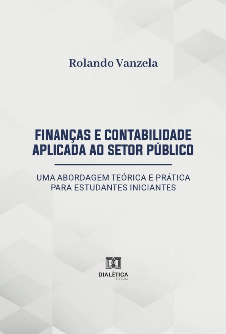 Finanças e Contabilidade Aplicada ao Setor Público