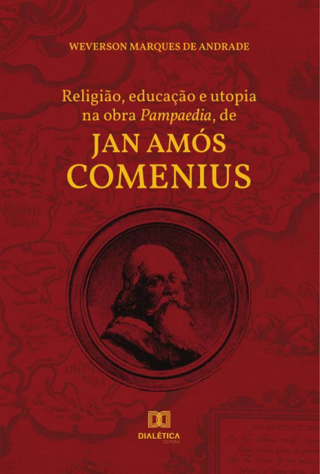 Religião, educação e utopia na obra Pampaedia, de Jan Amós Comenius
