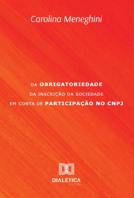 Da obrigatoriedade da inscrição da Sociedade em Conta de Participação no CNPJ