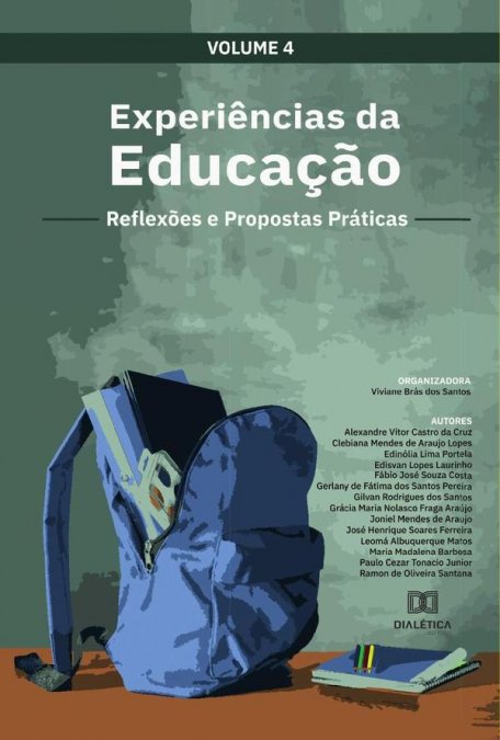 Experiências da Educação - reflexões e propostas práticas