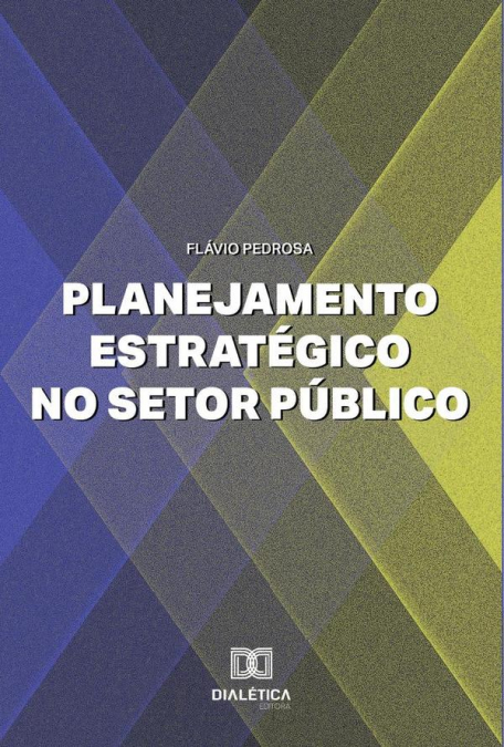 Planejamento Estratégico no Setor Público