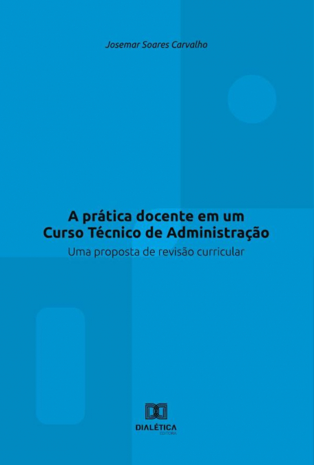 A prática docente em um Curso Técnico de Administração