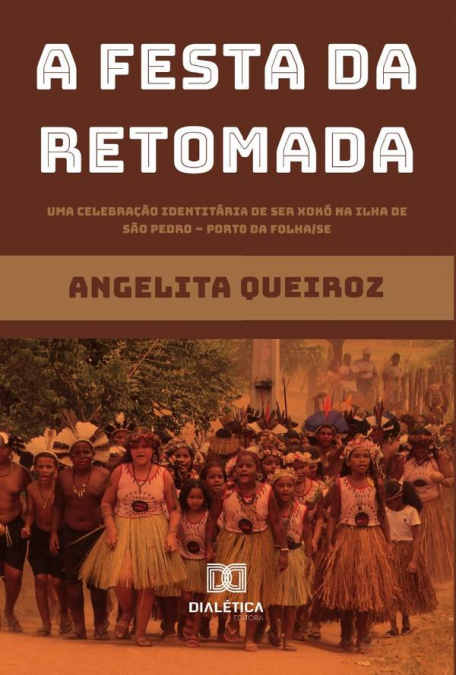 A Festa da Retomada