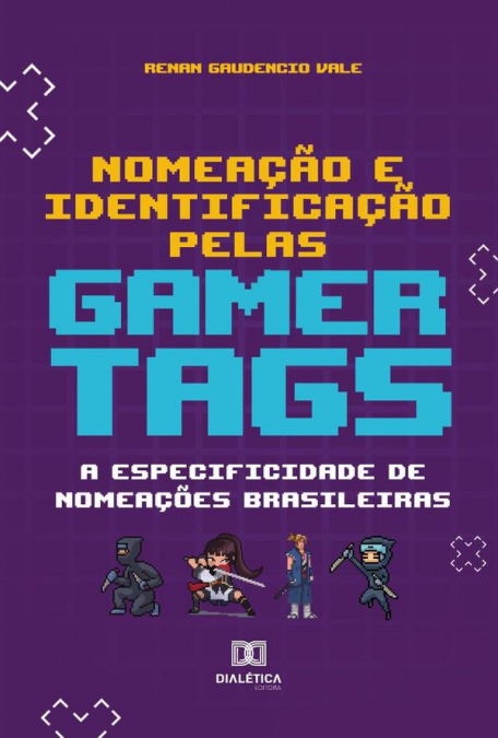 Nomeação e Identificação pelas Gamertags