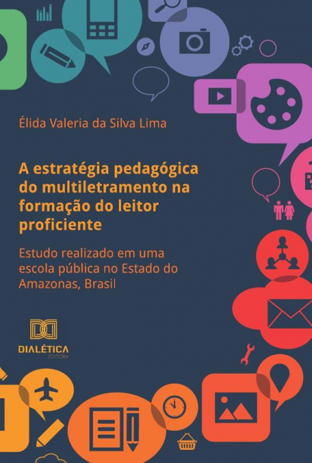 A estratégia pedagógica do multiletramento na formação do leitor proficiente