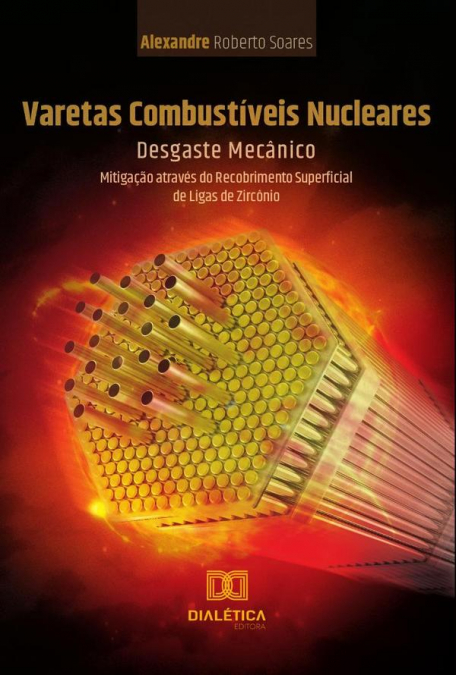 Varetas Combustíveis Nucleares: Desgaste Mecânico