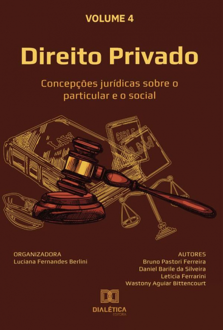 Direito Privado - concepções jurídicas sobre o particular e o social